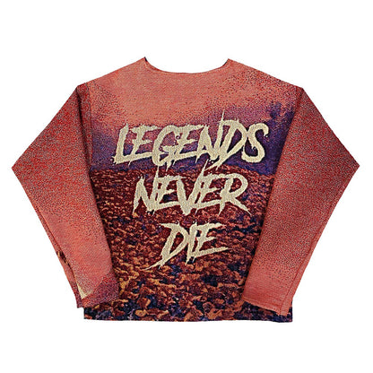 "LEGENDS NEVER DIE"