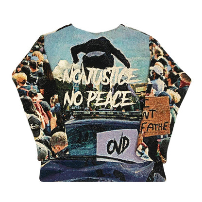 "NO JUSTICE NO PEACE"