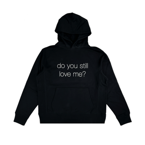 "do you still love me?" - 1 of 1