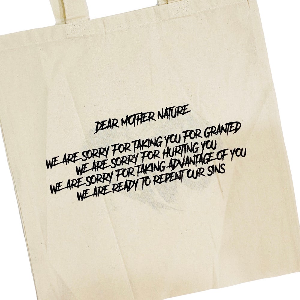 "DEAR MOTHER NATURE" TOTE BAG